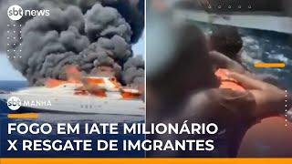 Iate de luxo afunda em Ibiza e 26 imigrantes morrem em naufrágio na Itália | #SBTManhã
