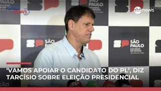 ‘Vamos apoiar o candidato do PL’, diz Tarcísio sobre disputa presidencial
