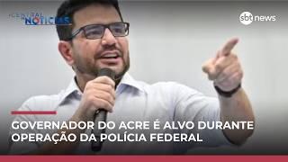 Governador Gladson Camelí é alvo de mandado de busca em operação da PF