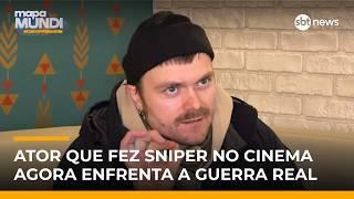 Vida imita a arte: ator ucraniano que fez sniper no cinema agora luta na guerra real | #MapaMundi