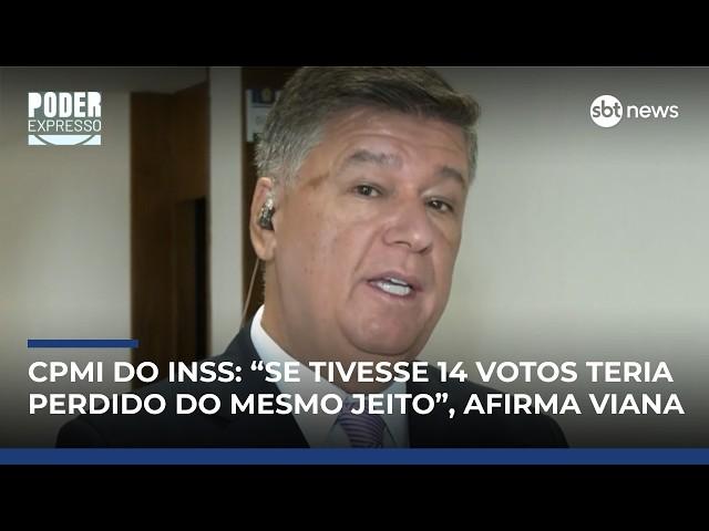 Viana se explica após confusão em votação na CPMI do INSS | #PoderExpresso