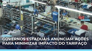 Estados divulgam medidas para minimizar efeitos do tarifaço americano nas exportações | #SBTBrasil