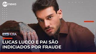 Lucas Lucco e pai são indiciados por fraude em troca de carros de luxo | #TanaHora