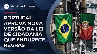 Portugal endurece lei de cidadania: especialista explica impactos para brasileiros | #RadarNews