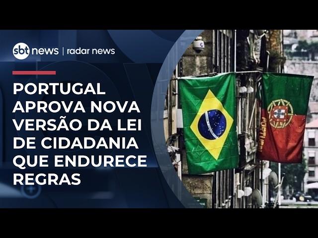 Portugal endurece lei de cidadania: especialista explica impactos para brasileiros | #RadarNews
