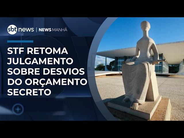 STF retoma julgamento sobre desvios do orçamento secreto | #NewsManhã