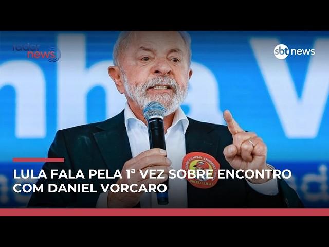 "Ele me contou da perseguição que estava sofrendo", diz Lula sobre encontro com Vorcaro | #RadarNews