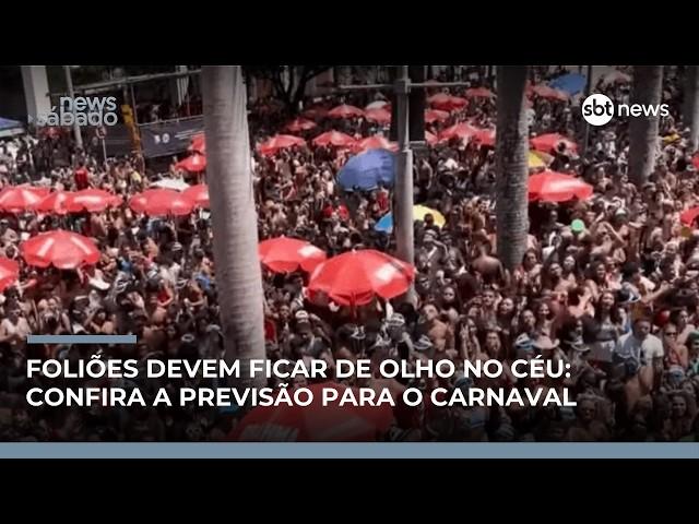 Carnaval com chuva? Especialista alerta para previsão do tempo na folia | #NewsSábado