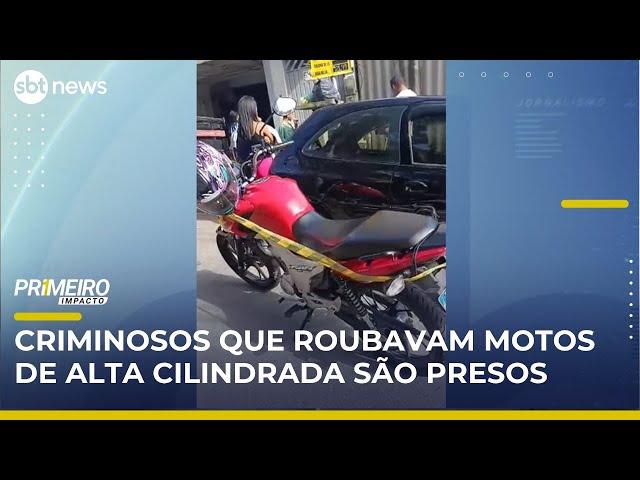 Quadrilha especializada em roubos de motos de alta cilindrada é presa  | #PrimeiroImpacto