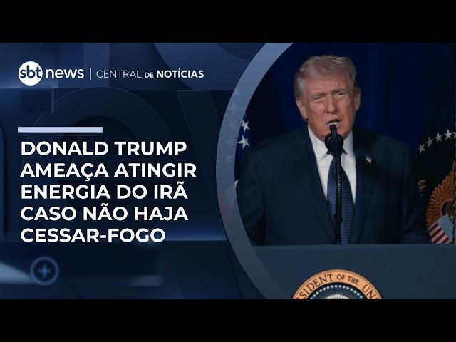 Trump ameaça infraestrutura energética do Irã se cessar-fogo não for alcançado | #CentraldeNotícas
