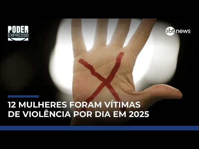 Estudo revela aumento da violência contra mulheres e especialista comenta cenário | #PoderExpresso