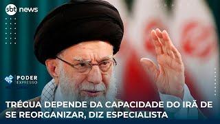 Trégua depende da capacidade do Irã de se reorganizar, diz especialista