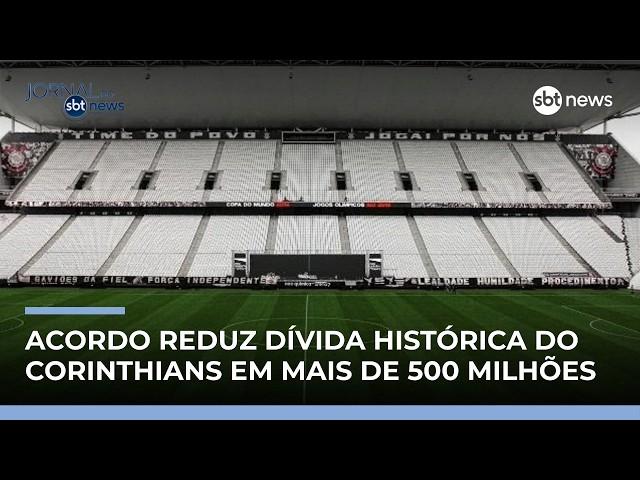 Corinthians renegocia débito de R$ 1,2 bilhão com desconto | #JornaldoSBTNews