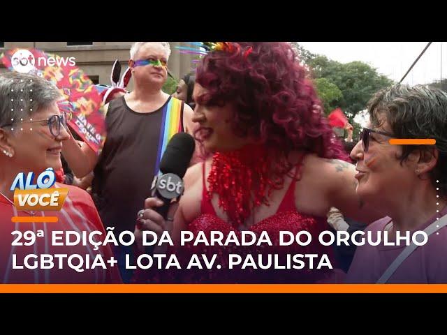 Parada LGBT+ de SP discute o envelhecimento em meio à festa e reflexão | #AlôVocê