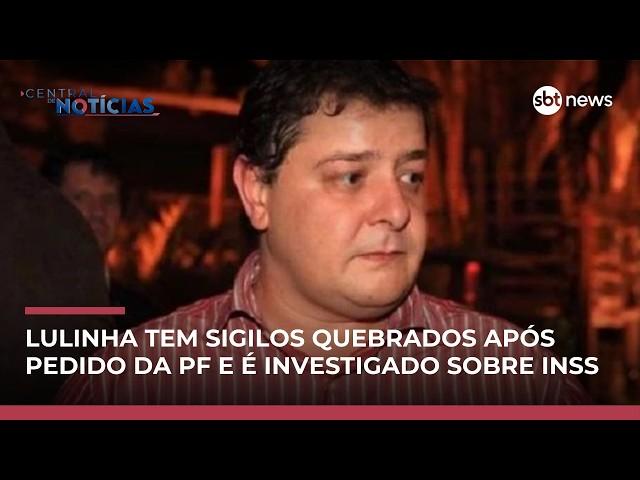  Lulinha tem sigilos quebrados após pedido da PF e é investigado sobre o INSS