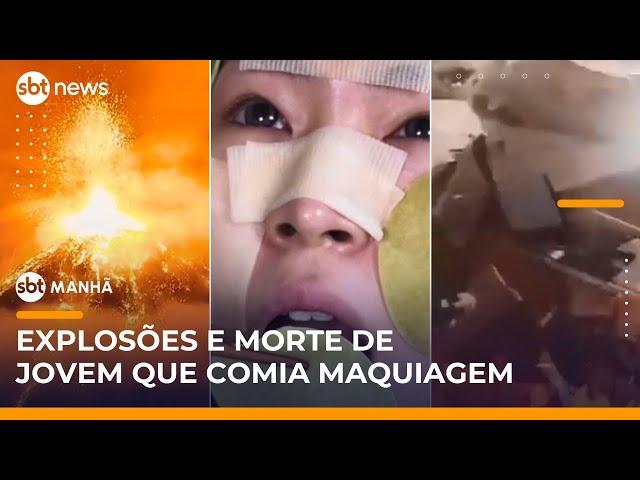 Pelo mundo: Morre influenciadora que comia maquiagem; vulcão entra em erupção | #SBTManhã (06/06/25)