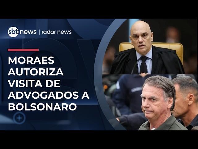 Moraes autoriza visita de advogados a Bolsonaro e defesa pede domiciliar | #RadarNews
