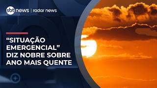 ONU diz que 2025 foi o ano mais quente da história e Carlos Nobre faz alerta | #RadarNews