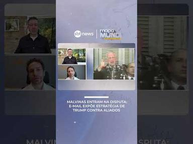 Ilhas Malvinas entram na disputa: e-mail expõe estratégia de Trump contra aliados