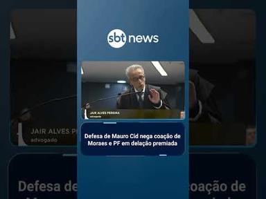 Defesa de Mauro Cid nega coação em delação premiada