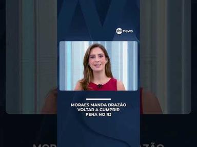 Moraes determina que Domingos Brazão volte a cumprir pena em penitenciária do RJ