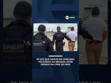 PF diz que dados de Vorcaro voltaram ao Senado, após pedido da CPMI do INSS