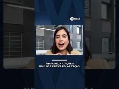Tabata nega ataque a Boulos e critica polarização | #PoderExpresso