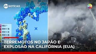 Terremoto de magnitude 6,9 atinge norte do Japão; explosão fere seis na Califórnia | #SBTNotícias