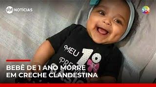 Bebê de 1 ano morre por asfixia em creche clandestina no DF | #SBTNotícias Bebê de 1 ano morre por asfixia em creche clandestina no DF | #SBTNotícias