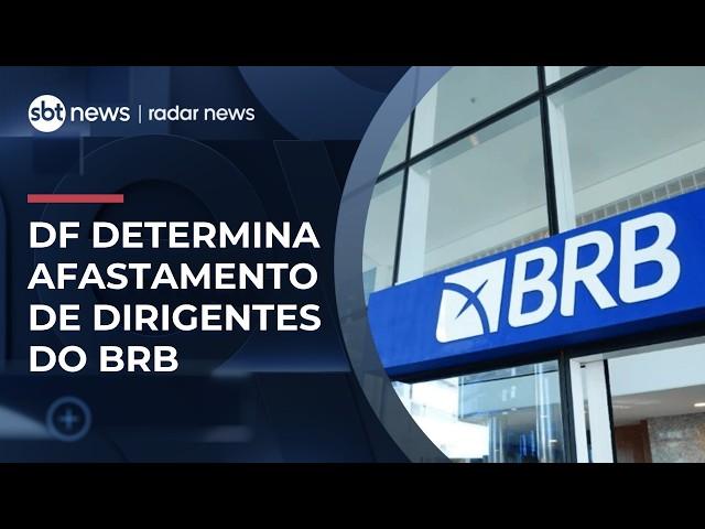 Governadora do DF determina afastamento de dirigentes do BRB citados em relatório | #RadarNews Governadora do DF determina afastamento de dirigentes do BRB citados em relatório | #RadarNews