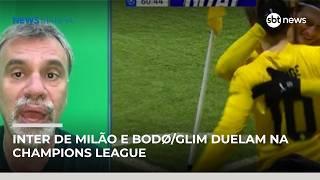 Mauro Beting projeta confronto entre Inter de Milão e Bodø/Glim na champions league | #RadarNews Mauro Beting projeta confronto entre Inter de Milão e Bodø/Glim na champions league | #RadarNews