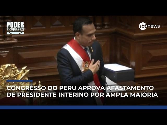 Congresso do Peru aprova afastamento de presidente interino por ampla maioria | #PoderExpresso Congresso do Peru aprova afastamento de presidente interino por ampla maioria | #PoderExpresso