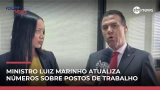 Governo atualiza dados e ministro Luiz Marinho celebra melhora no setor | #RadarNews Governo atualiza dados e ministro Luiz Marinho celebra melhora no setor | #RadarNews