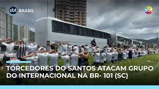 Torcedores do Santos atacam grupo do Internacional em Itapema (SC); 10 são presos