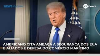 Trump envia carta ao Congresso dos EUA com justificativa sobre ataques ao Irã | #NewsManhã