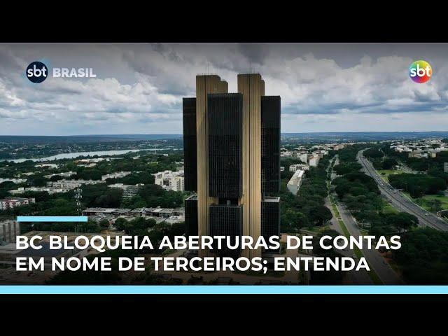 Banco Central lança ferramenta para bloquear abertura de contas fraudulentas; entenda Banco Central lança ferramenta para bloquear abertura de contas fraudulentas; entenda