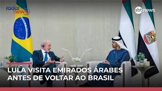 Lula cumpre agenda e visita Emirados Árabes antes de retornar ao Brasil | #RadarNews