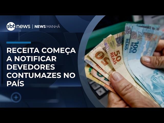 Receita começa a notificar devedores contumazes no país | #NewsManhã Receita começa a notificar devedores contumazes no país | #NewsManhã