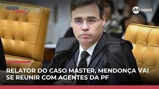 Caso Master: o que esperar da segunda reunião de André Mendonça com a PF? | #RadarNews