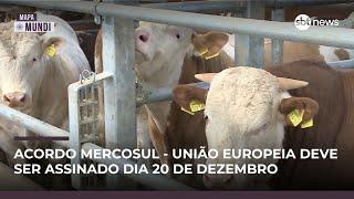 Agronegócio, café: saiba quais setores serão beneficiados pelo acordo Mercosul-UE | #MapaMundi