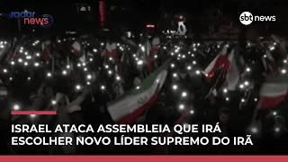 Israel ataca Assembleia que irá escolher novo líder supremo do Irã | #RadarNews
