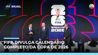 FIFA divulga calendário da Copa de 2026; veja datas e locais dos jogos do Brasil | #SBTBrasil