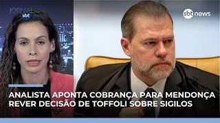 Analista aponta cobrança para Mendonça rever decisão de Toffoli sobre sigilos | #JornaldoSBTNews Analista aponta cobrança para Mendonça rever decisão de Toffoli sobre sigilos | #JornaldoSBTNews