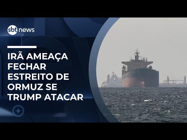 Irã ameaça fechar Ormuz e atacar energia se Trump atingir instalações nucleares do país | #SBTNews Irã ameaça fechar Ormuz e atacar energia se Trump atingir instalações nucleares do país | #SBTNews