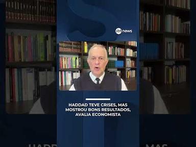 Haddad enfrentou crises e teve bons resultados, avalia economista | #RadarNews