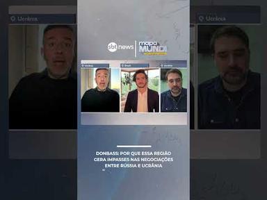 Donbass: por que essa região gera impasses nas negociações entre Rússia e Ucrânia