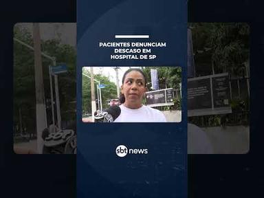 SP: Pacientes denunciam falta de atendimento e superlotação em hospital na zona sul | #SBTManhã